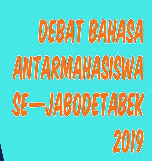 Debat Bahasa Antarmahasiswa Se-Jabodetabek 2019