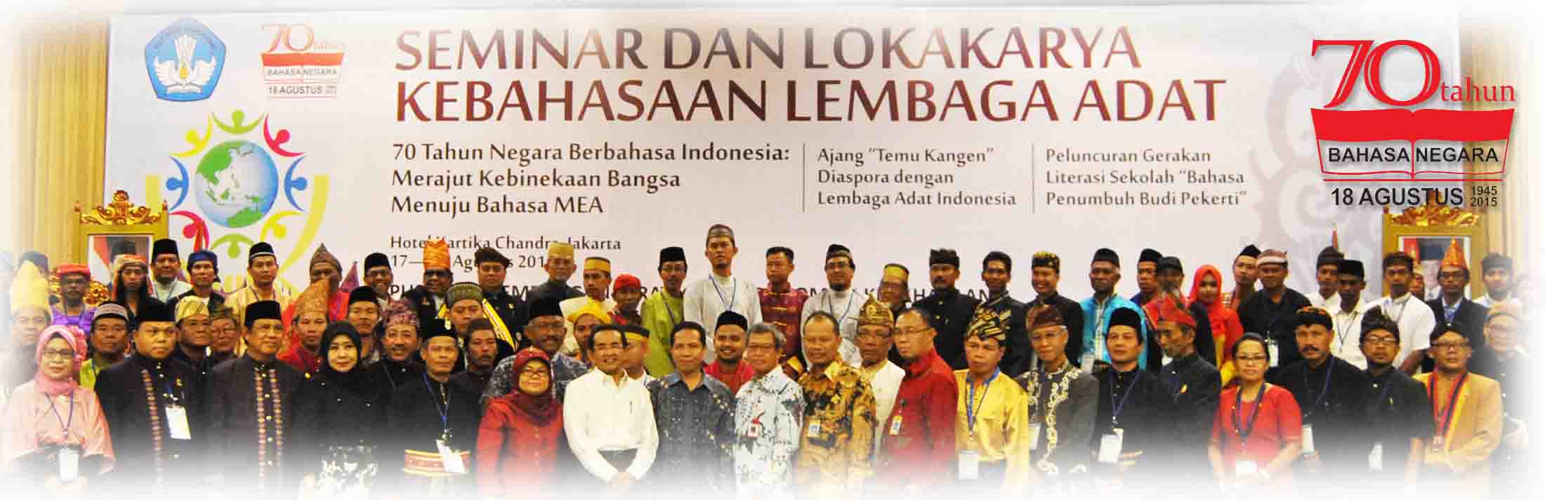 70 Tahun Negara Berbahasa Indonesia: Merajut Kebinekaan Bangsa Menuju Bahasa MEA
