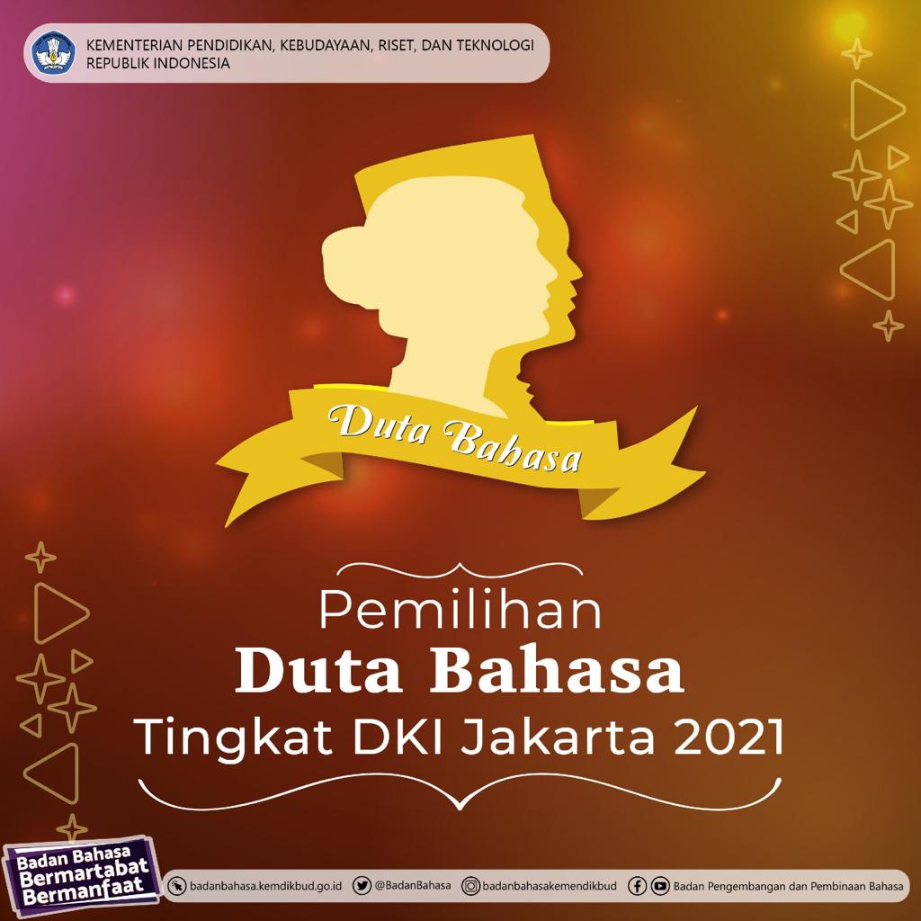 Pemilihan Duta Bahasa Tingkat DKI Jakarta 2021