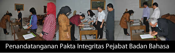 Pejabat Eselon III dan IV Badan Bahasa Melakukan Penandatanganan Pakta Integritas